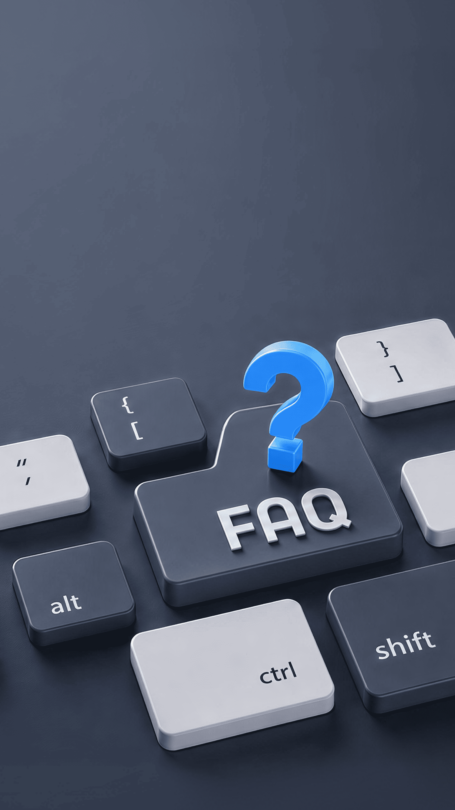 Frequently Asked Questions